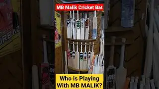MB Malik Cricket Bat Sialkot #shorts #cricket #cricketbat