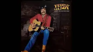 Teddy Nelson - Lookin' For The Good Times (Full Album) 1983