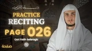 Page 26 - Al-Baqarah | Recite the Quran Page by Page with Qari Fatih Seferagic