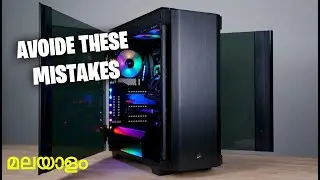 Common PC Build Mistakes You Should Stop | Malayalam | Epic Guy