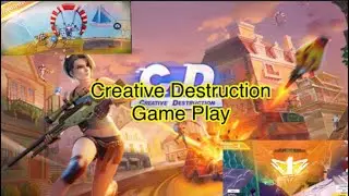 Creative Destruction 10 Kill Game Play