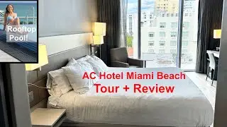 AC Hotel by Marriott Miami Beach - Полный обзор и виртуальная экскурсия