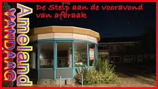 De Stelp aan vooravond van afbraak | Hollum Ameland |