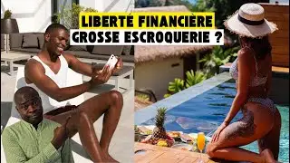 Libert&eacute; Financi&egrave;re : MYTHE Ou R&eacute;alit&eacute; ? Ou Alors Grosse Escroquerie ? #LiberteFinanciere #Richesse