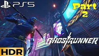 Ghostrunner (PS5) 120FPS HDR Gameplay Walkthrough Part 2 Whisper in Your Head No Commentary