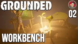 Workbench and Roasting Spit - Grounded Let's Play 2022 - ep 2