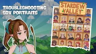 Советы по устранению неполадок с модами для портретной графики в Stardew Valley