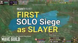 [Insanity FlyFF] Guild Siege SOLO (Slayer) | Fly For Fun