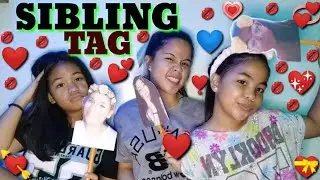 SIBLING TAG (may nag away?) | JANICA VARGAS