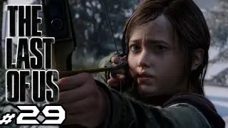 The Last of Us - Part 29 - FlameThrower (Gameplay Walkthrough HD) Ps3 Exclusive