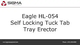 Eagle HL-054 Self Locking Tuck Tab Tray Erector