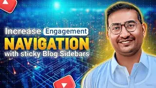 Increase Engagement and Navigation with Sticky Blog Sidebars