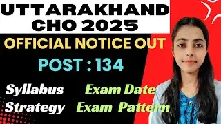 Uttarakhand CHO Vacancy 2025| Application Form Start| Preparation Strategy| Exam Date #nursing 