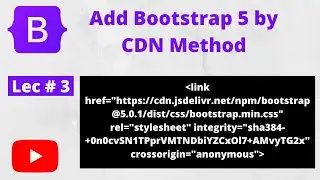 How to add Bootstrap 5 by CDN method ,Lec-3 |Bootstrap5 tutorials for beginners in Urdu/Hindi 2021|