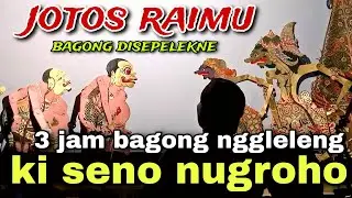 BAGONG NGGLELENG WAYANG KULIT KI DALANG SENO NUGROHO@BagongNgglelengReborn 