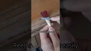 What I have learned about reed making?