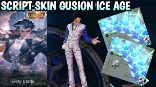 Gusion Ice Age Skin Script Full Sound And Voice | Full Effect And Background | MLBB