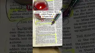 🔥Prayer🔥 | Cover Your Children Now With Prayer | #bible children #prayer #christianmotivation 