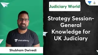 General Knowledge for UK Judiciary | Strategy Session | Judiciary Exams