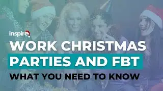 Work Christmas Parties and FBT - What You Need To Know