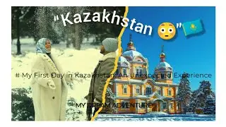 “My first day in a foreign country as a housewife”☺️🇰🇿Alhamdulillah 