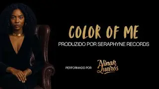 Color of me | Ninah Queirós