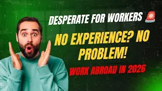 These Countries Are Desperate for Workers in 2026🌍 | No Experience Needed