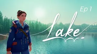 Today We Become A Postie! | Lake | First Playthrough | Episode 1