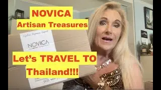 Novica Undiscovered Artisan Box /Fall 2022/ New Subscription to Channel / THAILAND!!