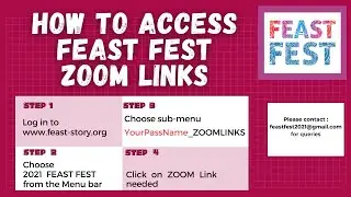 FEAST FEST 2021 - How Do I Access the Festival's Live session ZOOM LInks