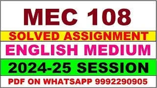 mec 108 solved assignment 2024-25 | mec 108 solved assignment in english 2025 | mec 108 2024-25