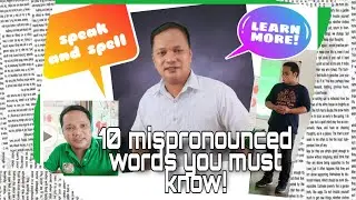 Pronunciation 102: Ten Mispronounced Words You Must Know