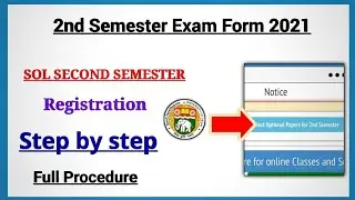 DU SOL: Second semester Exam Form 2021 | Step by step 2nd Semester Exam Form Fill Up for Exam 2021