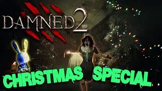 Damned 2 - Christmas Special Scares