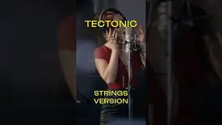 deluxe track 5, tectonic (strings version) #newmusic #strings #rosegray
