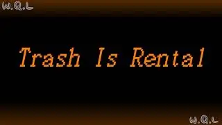 Trash Is Rental / Original Meme