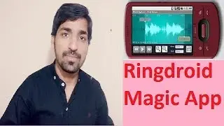 Ringdroid App for making Ring tones | Magical App | In Urdu & Hindi