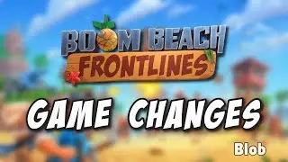 Game Changes | Boom Beach: Frontlines Alpha 3