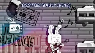 GROWTOPIA-Bipolar Easter Bunny Song