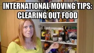 INTERNATIONAL MOVING TIPS - CLEARING OUT FOOD | Freckle Finance
