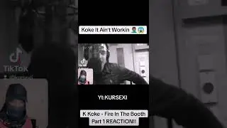 K Koke - Fire In The Booth REACTION OUT NOW #drillrap #rap