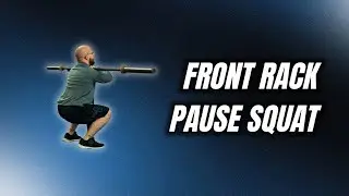 Front Rack Pause Squat - THIRSTgym.com