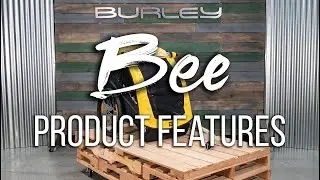 #Burley Design Guide: Burley Bee | Product Features