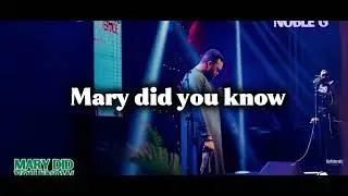 Mary, Did You Know – Instrumental with Lyrics (Karaoke Version) | Noble G