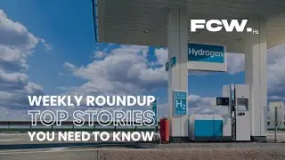 Weekly Roundup: Top Fuel Cell & Hydrogen Stories