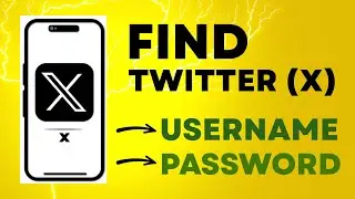 How To Find Your X Username and Password in 60 Seconds!