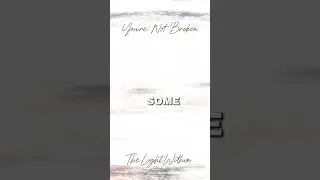 TheLightWithin - You're Not Broken #vibes #highvibes #dancemusic #rave #tunes #yougotthis #music 