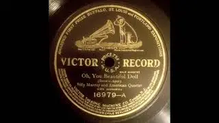 Oh, You Beautiful Doll (1911) Billy Murray and American Quartet