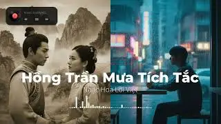Hồng Trần Mưa T&iacute;ch Tắc - Kh&oacute;i thuốc kể chuyện t&igrave;nh xưa dưới mưa. | Nhạc Hoa Lời Việt