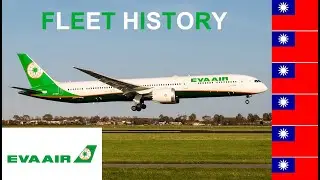 Fleet History #44: Eva Air 🇹🇼